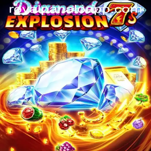 Discover the Exciting World of DiamondExplosion7s on ROYALPANALO APP