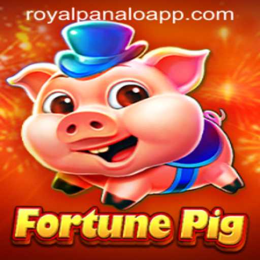 Unraveling FortunePig: A Dive into the Captivating World of ROYALPANALO APP