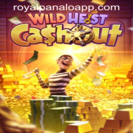 Experience the Thrills of WildHeistCashout on ROYALPANALO APP